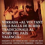 24 de gener – Xerrada «Al voltant dels balls de bureo tradicionals al Nord del País Valencià»