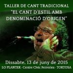 13 de juny – Taller de cant tradicional – El cant d’estil amb denominació d’origen