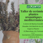 ❌ CANCEL·LAT ❌  30 d’abril – Taller de ceràmica i plantes aromàtiques mediterrànies
