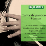 25 de febrer – Taller de pandereta i canya amb Pere Gumbau