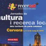 4 de maig – Jornades de cultura i recerca local dels territoris de parla catalana a Cervera
